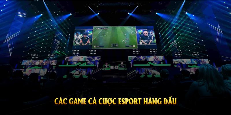 Các game cá cược Esport hàng đầu bạn nên thử tại sảnh SBOTOP