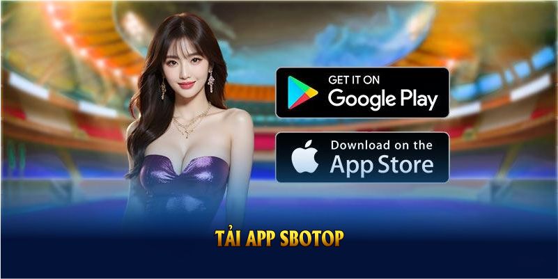 ảnh đại diện tải app sbotop